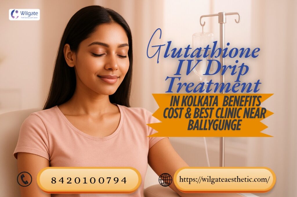 Glutathione IV Drip Treatment in Kolkata